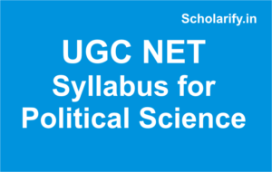 UGC NET Syllabus for Political Science