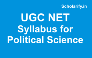 UGC NET  Syllabus for Political Science