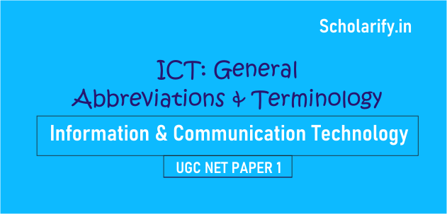 ICT General Abbreviations and terminology UGC NET