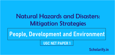 Natural Hazards and Disasters: Mitigation Strategies