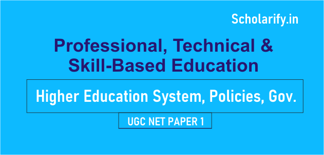 Professional, Technical and Skill Based Education UGC NET