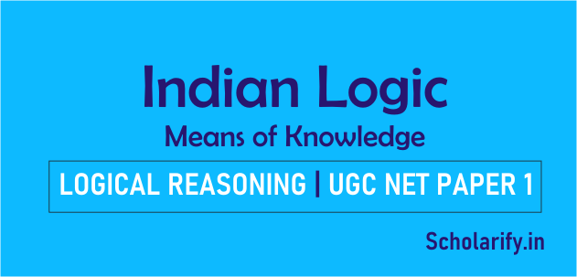 Indian Logic: Means of Knowledge UGC NET