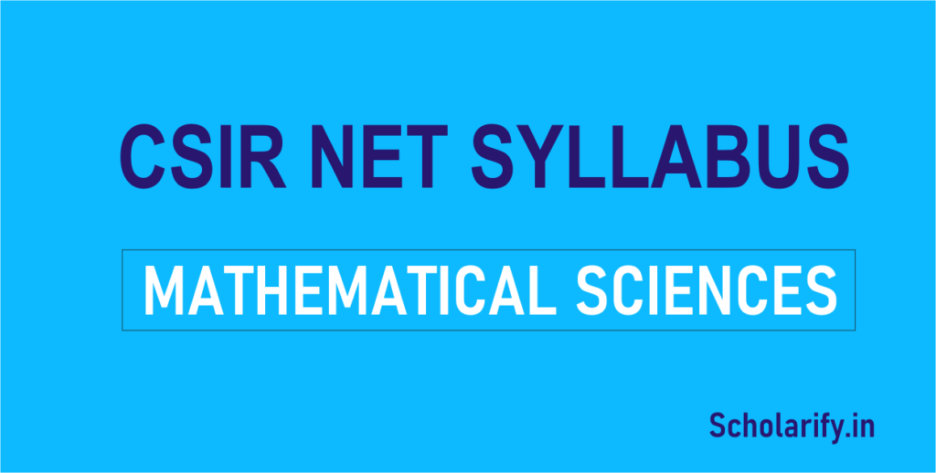 CSIR NET Mathematical Science Syllabus