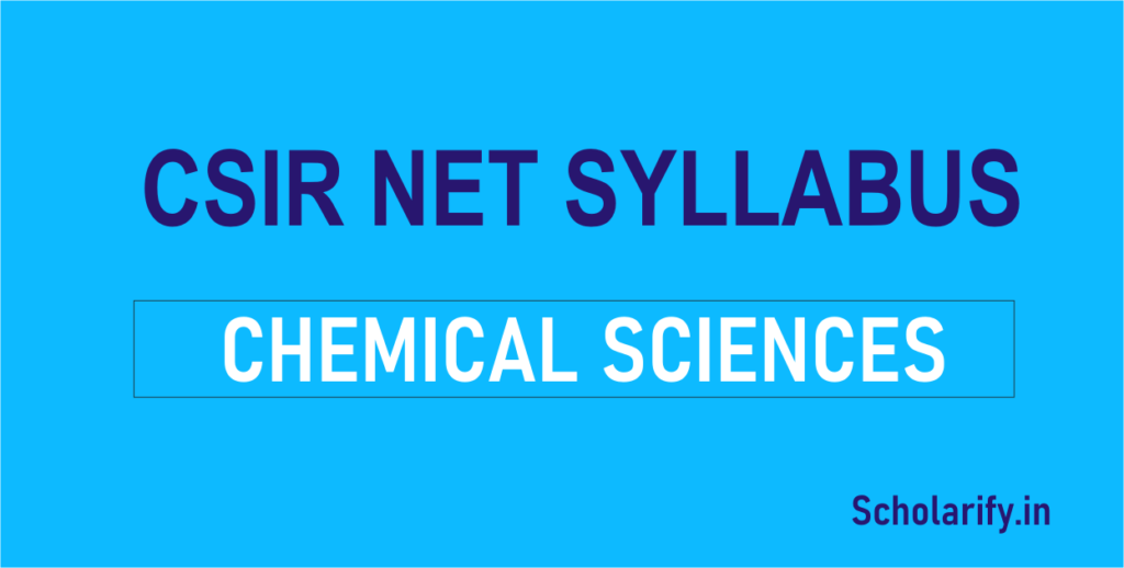 CSIR NET Syllabus Chemical Sciences